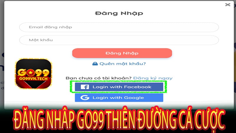 Đăng nhâp Go99 Thiên đường trò chơi cá cược